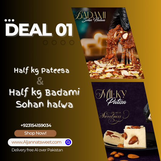 Deal 01 - Half Kg Badami Sohan Halwa + Half Kg Milky Pateesa